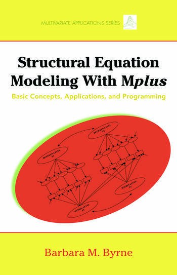 Cover of Structural equation modeling with Mplus: Basic concepts, applications, and programming